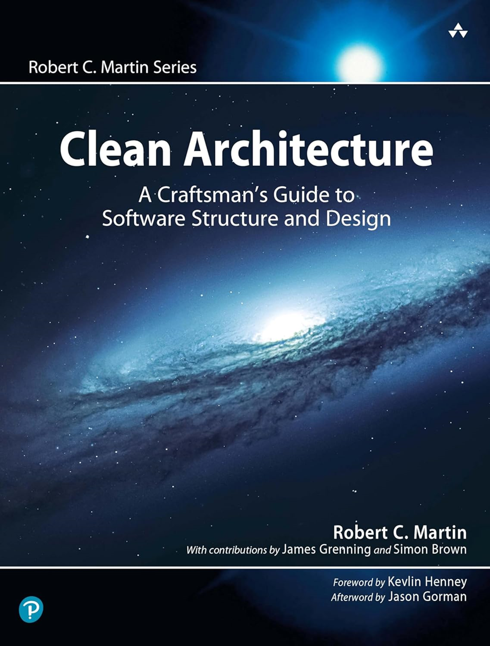 Clean Architecture: A Craftsman's Guide to Software Structure and Design (2017)
