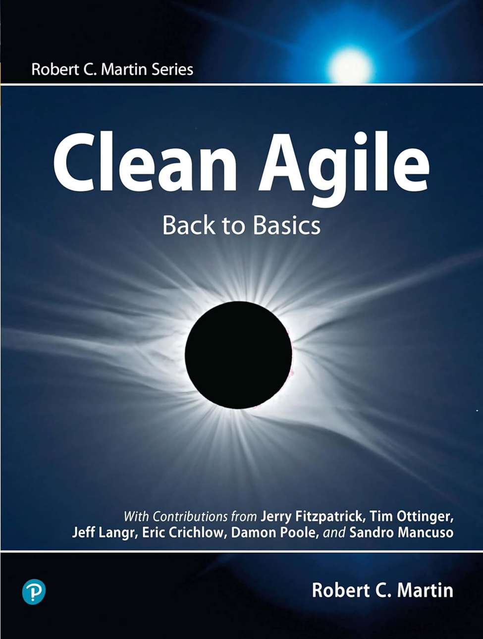 Clean Agile: Back to Basics (2019)
